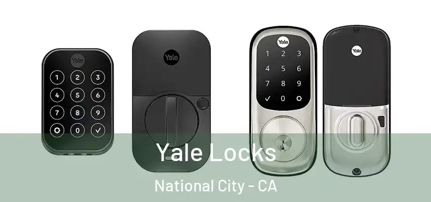  Yale Locks National City - CA